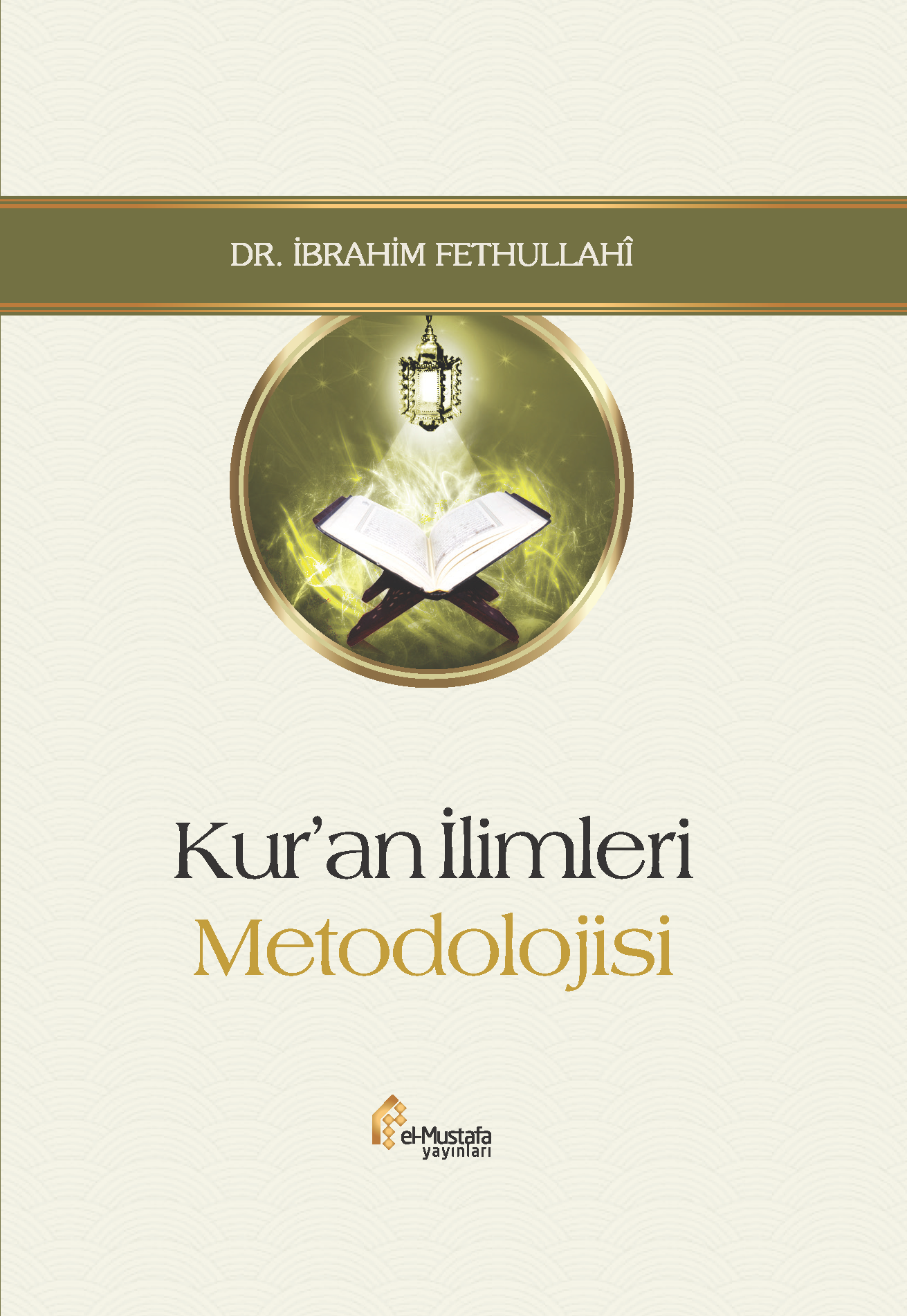 Kur’an İlimleri Metodolojisi