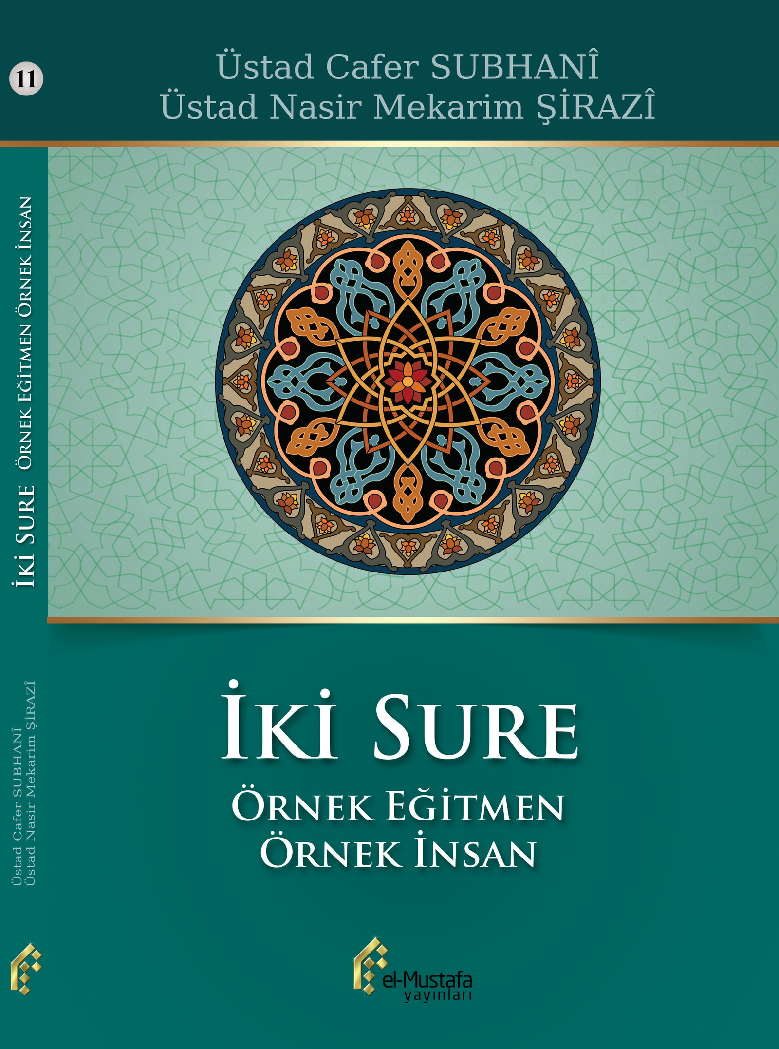 İki Sure (Örnek Eğitmen - Örnek İnsan)