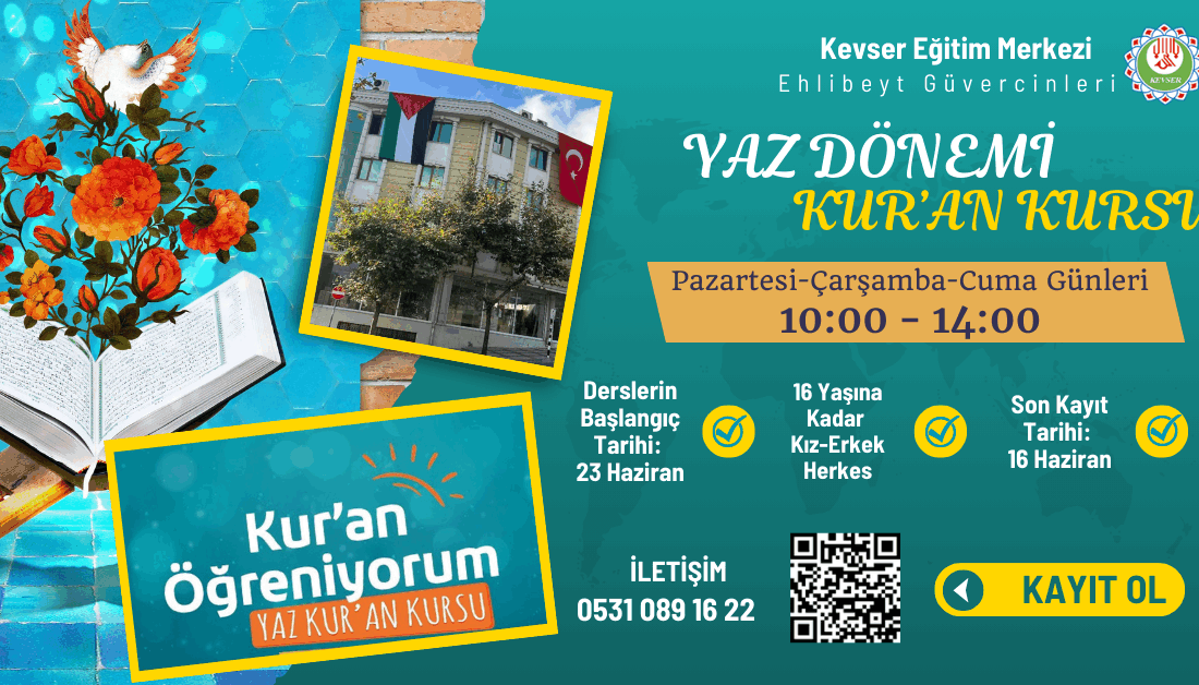 💠 Kevser Eğitim Merkezi | Yaz Dönemi Kuran Kursu 💢