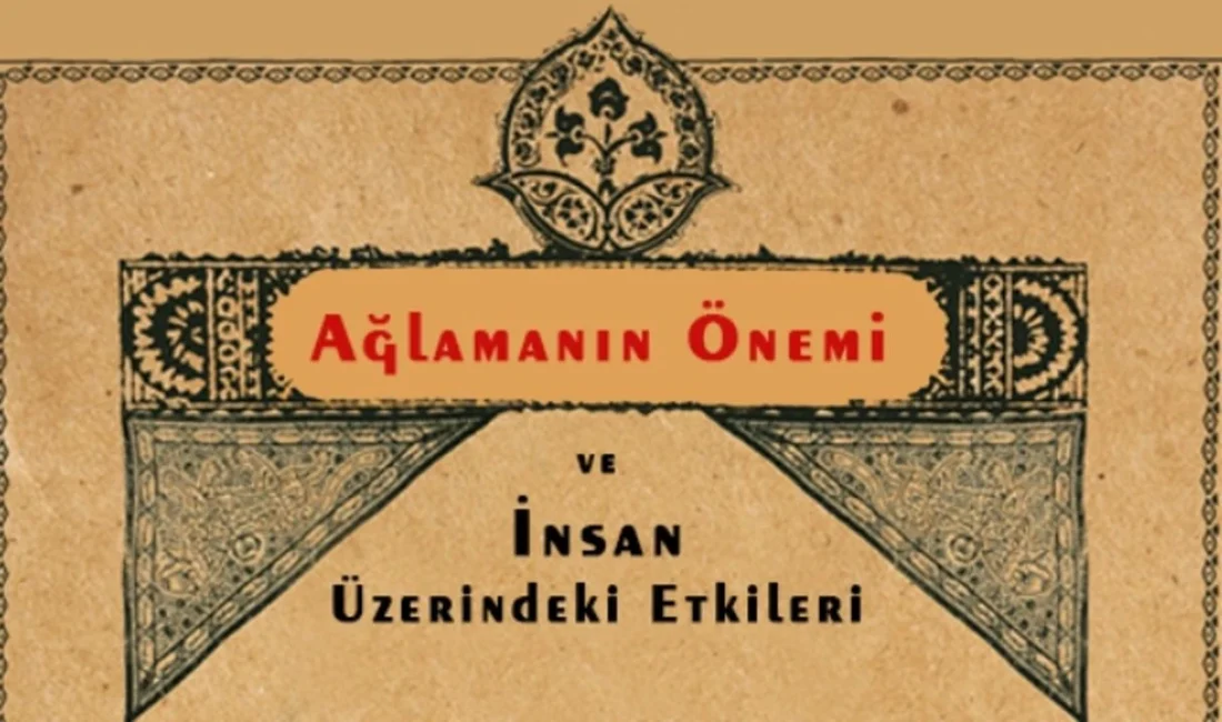 Allah’a olan aşkın belirtilerinden biri çok ağlayıp az gülmektir. Allah’ı