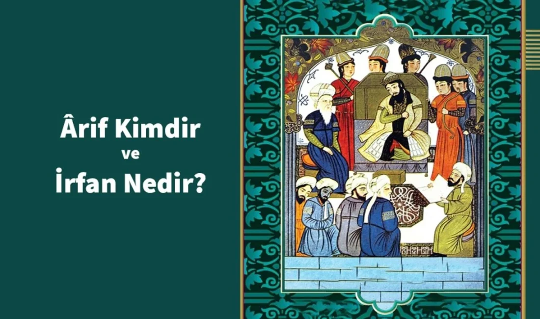 İrfanın hakikat ve mahiyetini kısaca “yüce Allah’ı şuhudî olarak tanımak” olarak açıklarsak